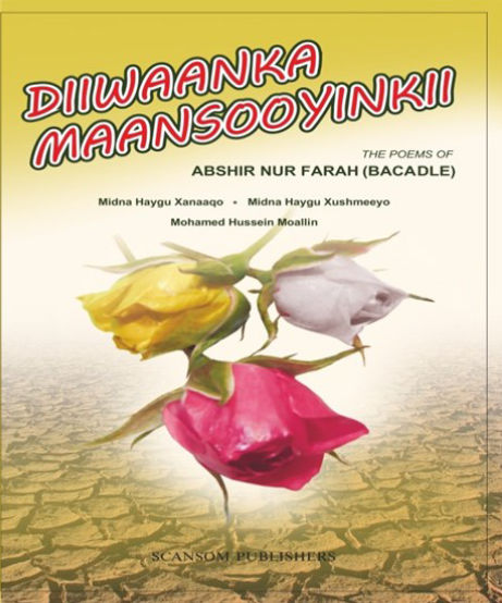 Diiwaanka Maansooyinkii Abshir Bacadle (The poetry of Abshir Bac