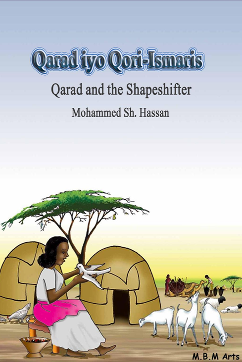 Qarad iyo Qori-Ismaris  (Qarad and the Shapeshifter) (Bi-lingual